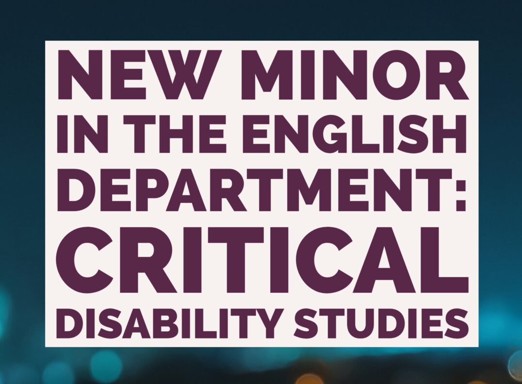 New Critical Disability Studies Minor in Fall 2024