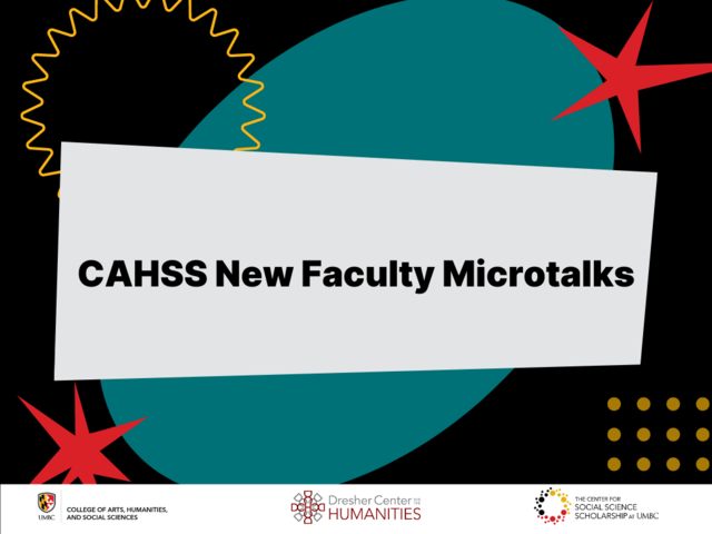 CAHSS New Faculty Microtalks