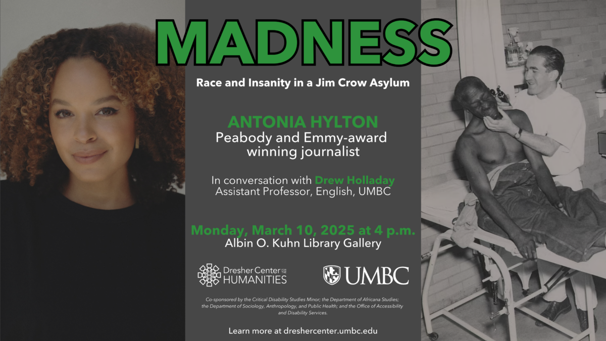 Antonia Hylton presents “Madness: Race and Insanity in a Jim Crow Asylum”