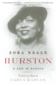 Cover of a book "Zora Neale Hurston: A Life in Letters" collected and edited by Carla Kaplan